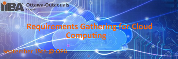 November Meeting | Requirements Gathering for Cloud Computing | IIBA